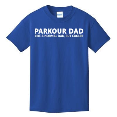 Parkour Father Free Running Parkour Dad Gift Kids T-Shirt