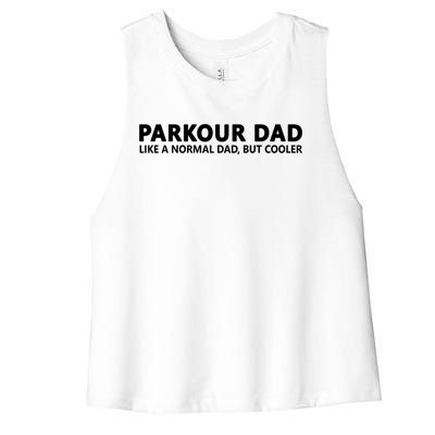 Parkour Father Free Running Parkour Dad Gift Women's Racerback Cropped Tank