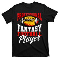 Professional Fantasy Football Player Fantasy Football T-Shirt