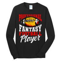 Professional Fantasy Football Player Fantasy Football Tall Long Sleeve T-Shirt