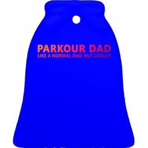 Parkour Father Free Running Parkour Dad Gift Ceramic Bell Ornament