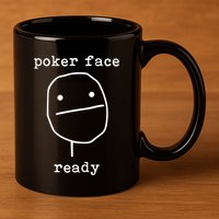 Poker Face Gambling Funny Humor Card Playing 11oz C Handle Ceramic Mug