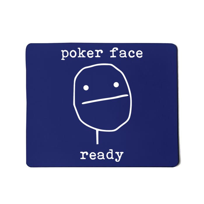 Poker Face Gambling Funny Humor Card Playing Mousepad