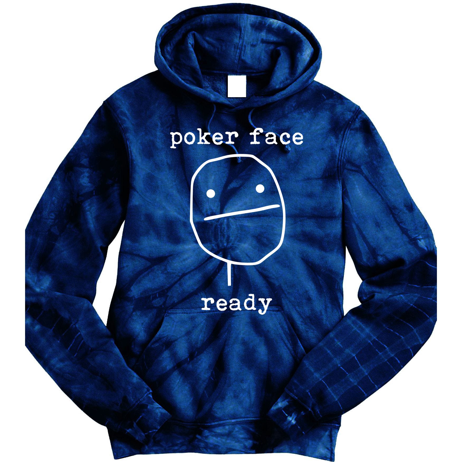 Poker Face Gambling Funny Humor Card Playing Tie Dye Hoodie