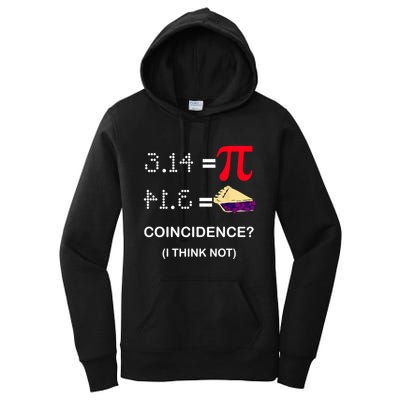 Pi Funny Gift 3 14 = Pie Coincidence ? I Think Not Happy Pi Day Gift Women's Pullover Hoodie