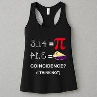 Pi Funny Gift 3 14 = Pie Coincidence ? I Think Not Happy Pi Day Gift Womens Tank Top