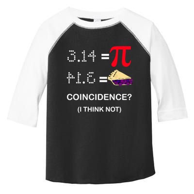 Pi Funny Gift 3 14 = Pie Coincidence ? I Think Not Happy Pi Day Gift Toddler Fine Jersey T-Shirt