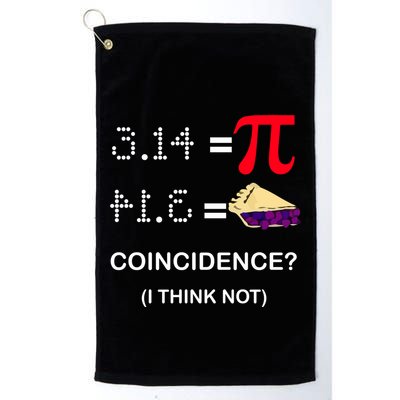 Pi Funny Gift 3 14 = Pie Coincidence ? I Think Not Happy Pi Day Gift Golf Towel