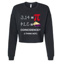 Pi Funny Gift 3 14 = Pie Coincidence ? I Think Not Happy Pi Day Gift Cropped Pullover Crew