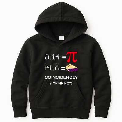 Pi Funny Gift 3 14 = Pie Coincidence ? I Think Not Happy Pi Day Gift Kids Hoodie