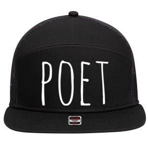 Poet Funny Gift Funny Writers Authors Poetry Gift 7 Panel Mesh Trucker Snapback Hat