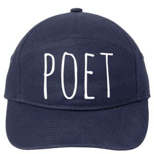 Poet Funny Gift Funny Writers Authors Poetry Gift 7-Panel Snapback Hat