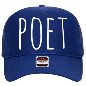 Poet Funny Gift Funny Writers Authors Poetry Gift High Crown Mesh Back Trucker Hat