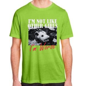 Possum Funny Graphicn Im Not Like Other Im Worse Adult ChromaSoft Performance T-Shirt