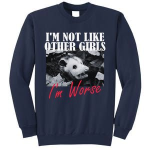 Possum Funny Graphicn Im Not Like Other Im Worse Sweatshirt