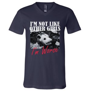 Possum Funny Graphicn Im Not Like Other Im Worse V-Neck T-Shirt