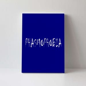 Phasmophobia Fear Ghosts Halloween Horror Phasmophobia Canvas