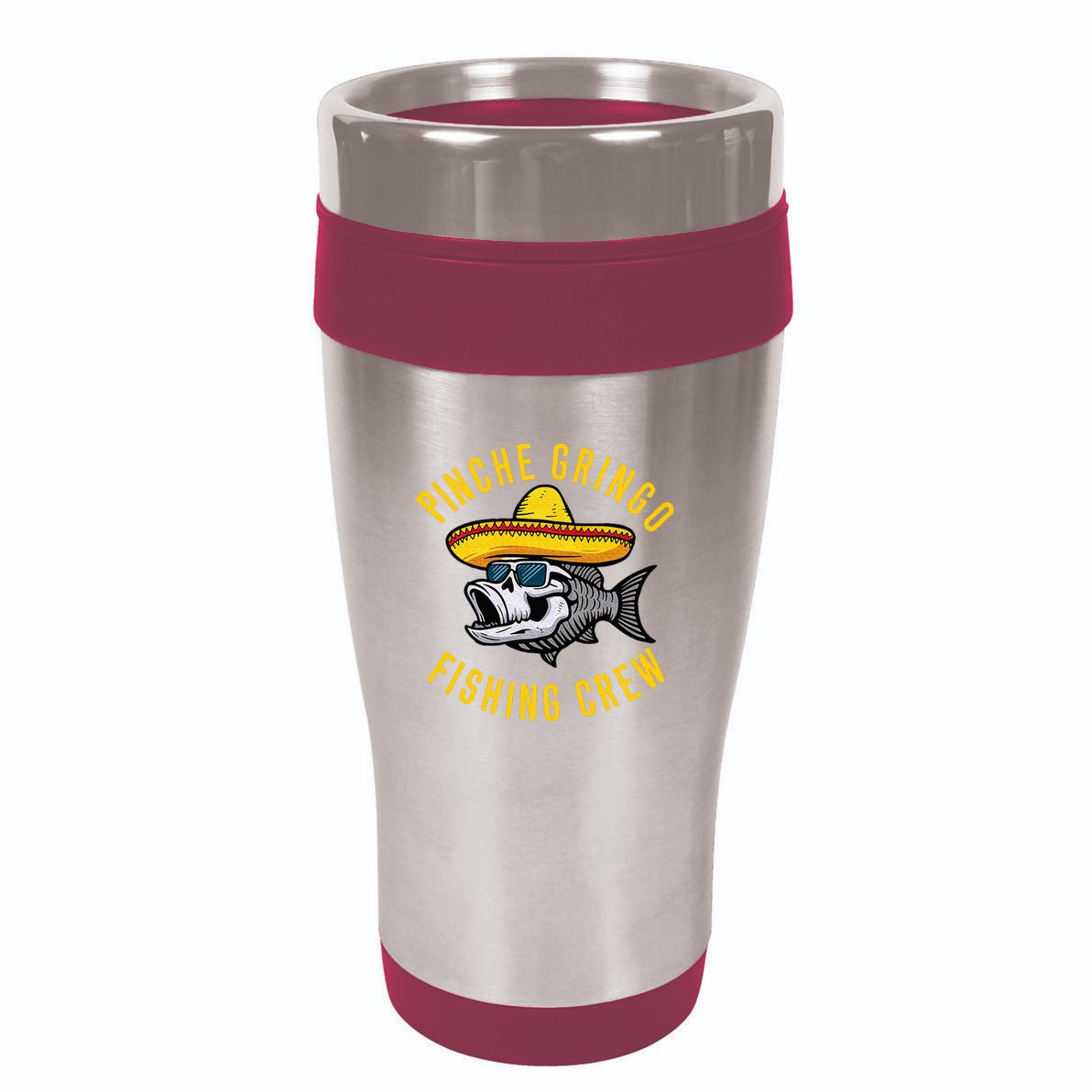 Pinche Funny Gringo Fishing Crew Mexico Fish Fisherman 16oz Travel Tumbler
