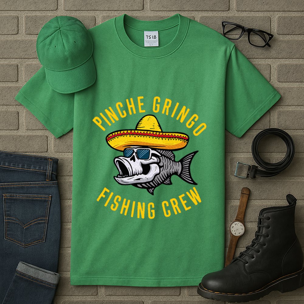 Pinche Funny Gringo Fishing Crew Mexico Fish Fisherman Tall T-Shirt