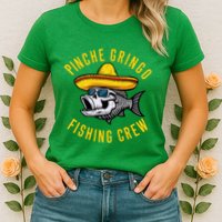 Pinche Funny Gringo Fishing Crew Mexico Fish Fisherman Womens T-Shirt