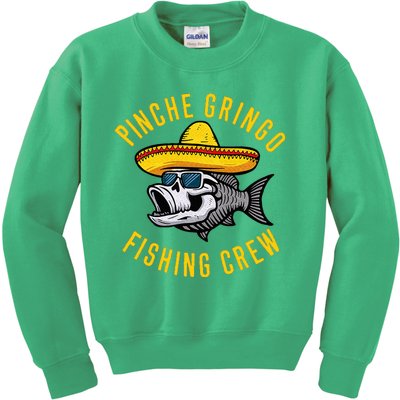 Pinche Funny Gringo Fishing Crew Mexico Fish Fisherman Kids Sweatshirt