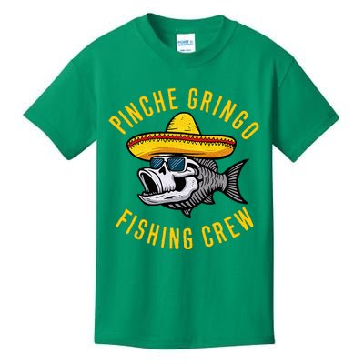 Pinche Funny Gringo Fishing Crew Mexico Fish Fisherman Kids T-Shirt