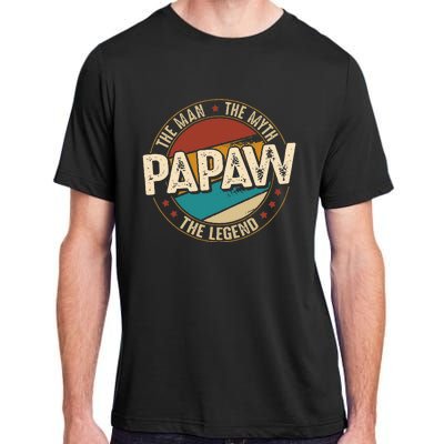 Papaw From Grandchildren Papaw The Myth The Legend Adult ChromaSoft Performance T-Shirt