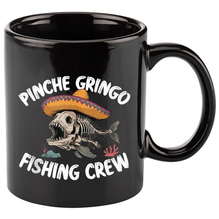 Pinche Fishing Gringo Crew Funny Skeleton 11oz C Handle Ceramic Mug