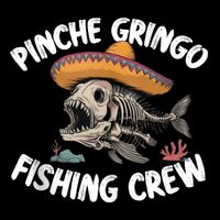 Pinche Fishing Gringo Crew Funny Skeleton Drawstring Bag
