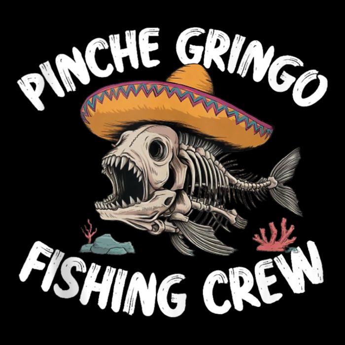 Pinche Fishing Gringo Crew Funny Skeleton Drawstring Bag