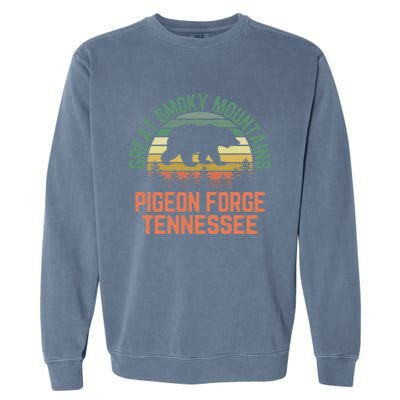 Pigeon Forge Great Smoky Mountains National Park Tennessee Gift Garment-Dyed Sweatshirt