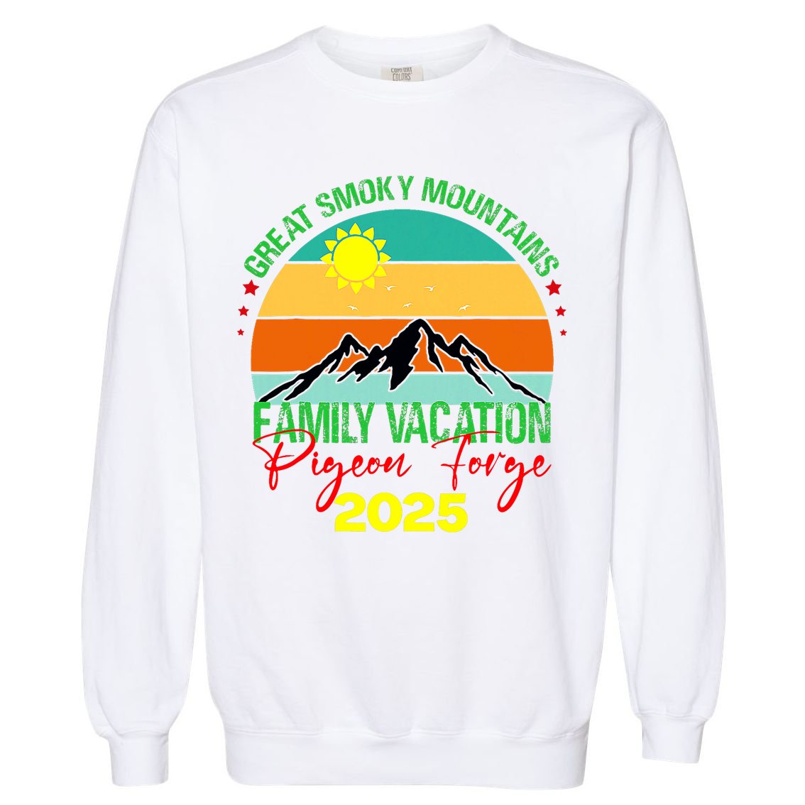 Pigeon Forge Great Smoky Mountains Family Vacation 2025 Trip Garment-Dyed Sweatshirt