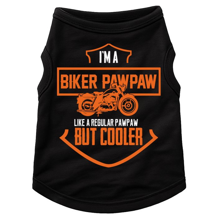 Pawpaw From Grand Biker Pawpaw Father'S Day Doggie Tank