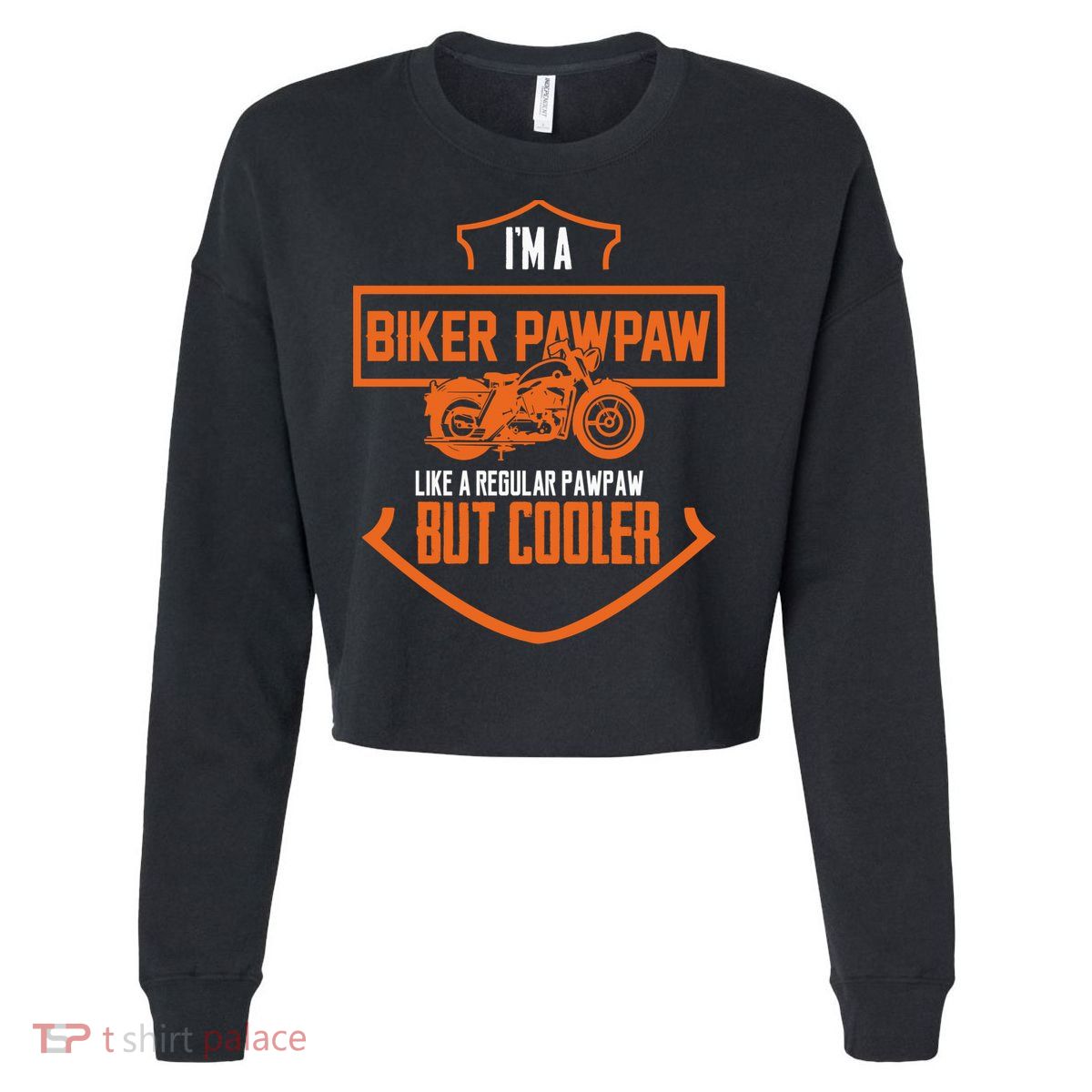 Pawpaw From Grand Biker Pawpaw Father'S Day Cropped Pullover Crew