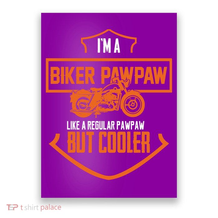 Pawpaw From Grand Biker Pawpaw Father'S Day Poster