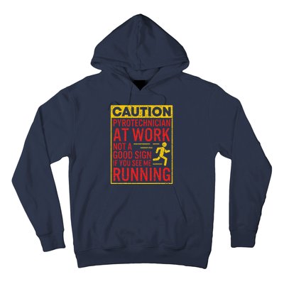 Pyrotechnician Funny Humorous Pyro Technician Hoodie