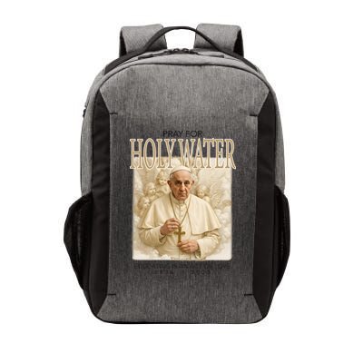Pray For Holywater Educating Is An Act Of Love Rest In Peace Pope Francis Vector Backpack
