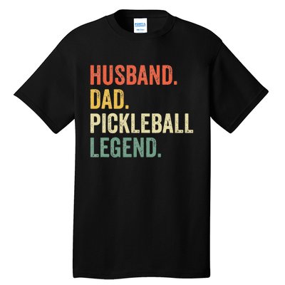 Pickleball Funny Husband Dad Legend Vintage Fathers Day Tall T-Shirt