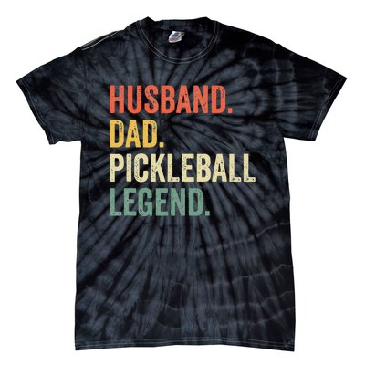 Pickleball Funny Husband Dad Legend Vintage Fathers Day Tie-Dye T-Shirt