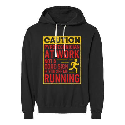 Pyrotechnician Funny Humorous Pyro Technician Garment-Dyed Fleece Hoodie
