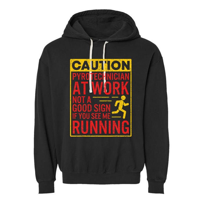 Pyrotechnician Funny Humorous Pyro Technician Garment-Dyed Fleece Hoodie