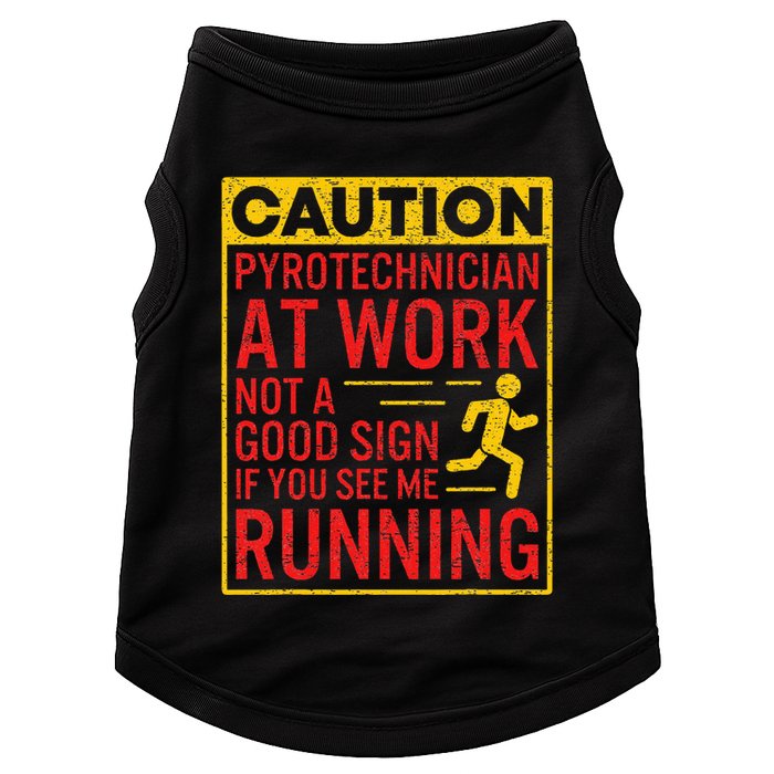 Pyrotechnician Funny Humorous Pyro Technician Doggie Tank