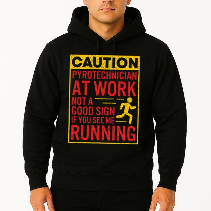 Pyrotechnician Funny Humorous Pyro Technician Hoodie