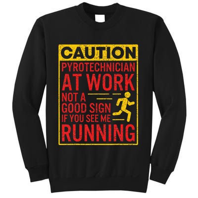 Pyrotechnician Funny Humorous Pyro Technician Sweatshirt