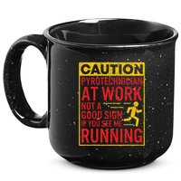 Pyrotechnician Funny Humorous Pyro Technician 15oz Campfire Ceramic Mug