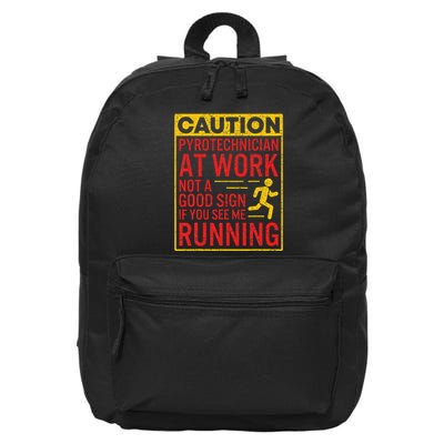 Pyrotechnician Funny Humorous Pyro Technician 16 in Basic Backpack