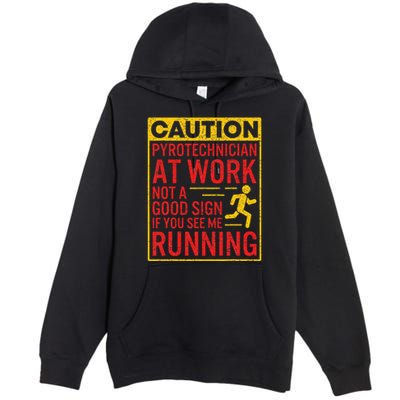 Pyrotechnician Funny Humorous Pyro Technician Premium Pullover Hoodie