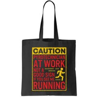 Pyrotechnician Funny Humorous Pyro Technician Bag
