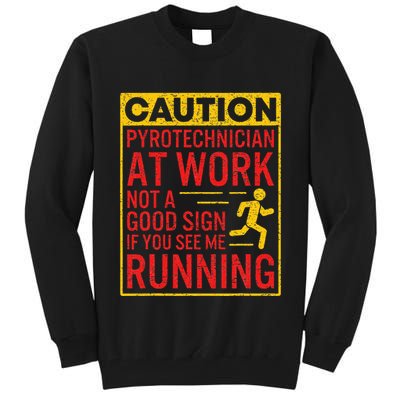 Pyrotechnician Funny Humorous Pyro Technician Tall Sweatshirt