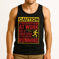 Pyrotechnician Funny Humorous Pyro Technician Tank Top
